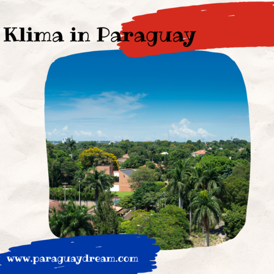 Klima in Paraguay paraguaydream.com