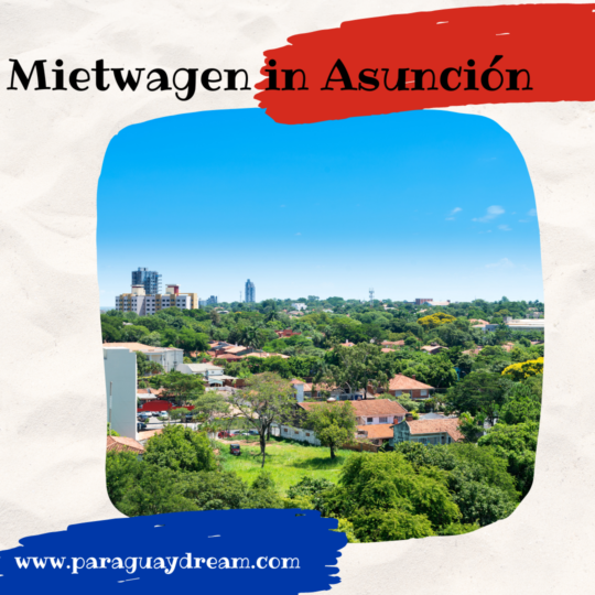 Mietwagen in Asuncion paraguaydream.com